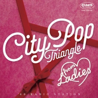 Various Artists - City Pop Triangle From Ladies - Japan 2 CD
