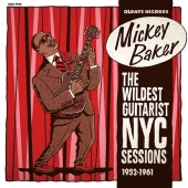 Various Artists - Mickey Baker: The Wildest Guitarist NYC Sessions 1952-1961 - Japan Mini LP CD
