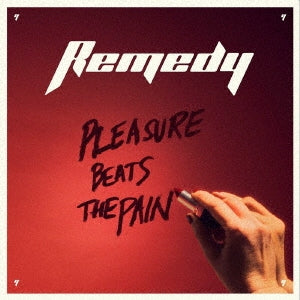 Remedy - Pleasure Beats The Pain - Japan CD