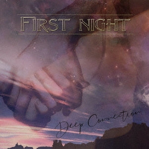 First Night - Deep Connection - Japan CD