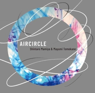 Mamiya,shintaro / Tomokane,mayumi  -  Aircircle  -  Japan CD