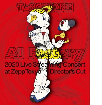 T-SQUARE - T-SQUARE 2020 Live Streaming Concert "AI Factory" at ZeppTokyo - Japan Blu-ray Disc