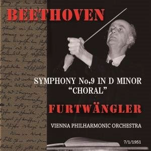 Beethoven (1770-1827) - Symphony No.9 : Wilhelm Furtwangler / Vienna Philharmonic (1951 Vienna) - Import CD
