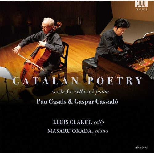 Lluis Claret Okada Masaru - Catalan Poetry - Works For Cello And Piano -| Pau Casals & Gaspar Cassado - Japan CD