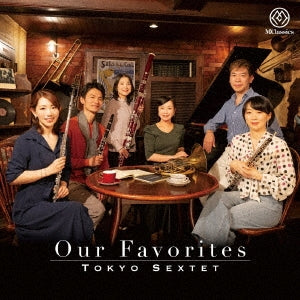 Tokyo Sextet - Our Favorites - Japan SACD Hybrid