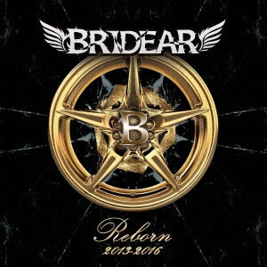 BRIDEAR - Reborn 2013-2016 - Japan CD