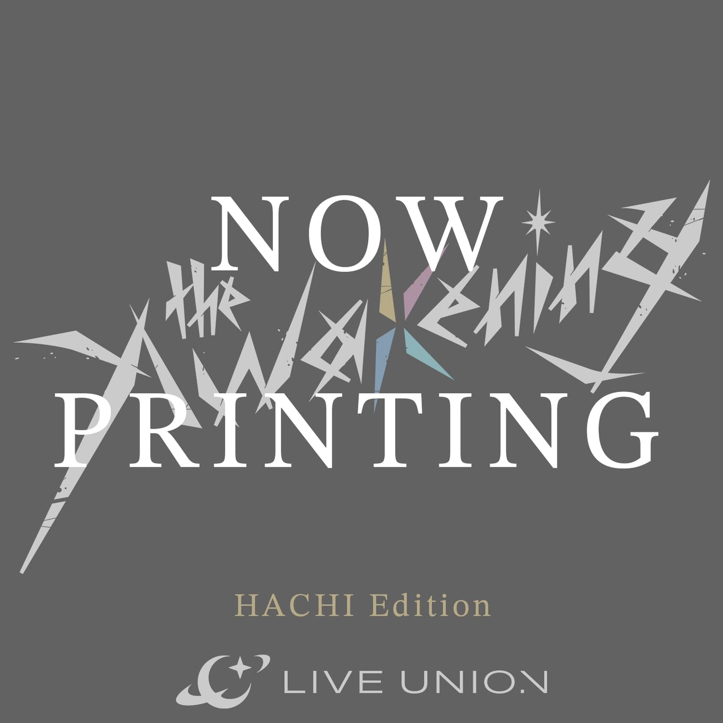 LIVE UNION - The Awakening -HACHI Edition- - Japan -HACHI Edition- CD single