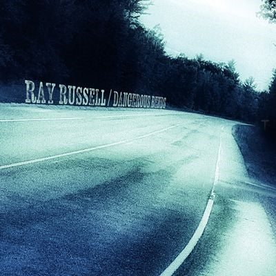Ray Russell - Dangerous Bends - Import CD