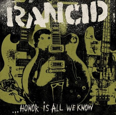 Rancid - ...Honor Is All We Know - Import Vinyl LP Record