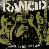 Rancid - Honor Is All We Know - Import CD