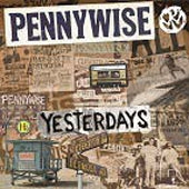 Pennywise - Yesterdays - Import CD