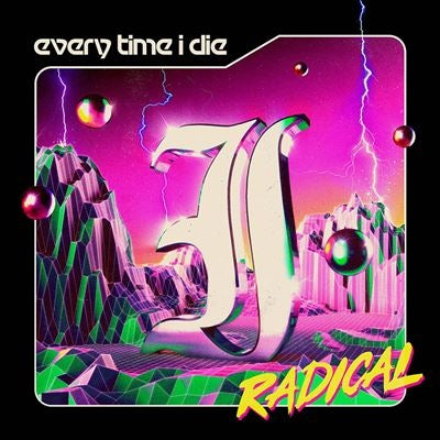 Every Time I Die - Radical - Import CD