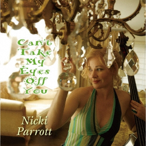 Nicki Parrott - Can't Take My Eyes Off You - Japan Vinyl 2 LP Record