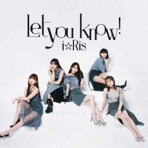 i☆Ris - Let You Know!/Appare!Bakasawagi - Japan 2 CD single