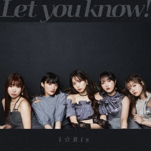 i☆Ris - Let You Know!/Appare!Bakasawagi - Japan CD single