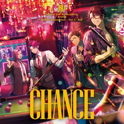 Animation - Paradox Live -Battle Of Unity- Round4 "Chance" - Japan CD