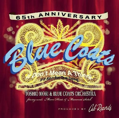 Toshio Mori & Blue Coats - Blue Coats 65th anniversary - Japan CD