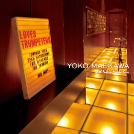 Yoko Maekawa - LOVES TRUMPETERS - Japan CD