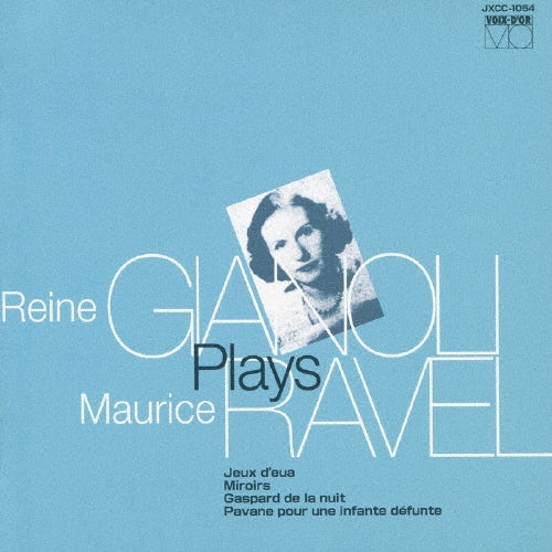 Reine Gianoli - Reine Gianoli Plays Maurice Ravel - Japan CD