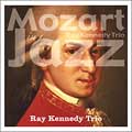 Ray Kennedy (Jazz) - Mozart in Jazz - Japan CD