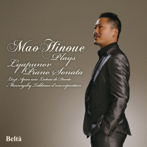 Mao Hinoue - Lyapunov: Piano Sonata Liszt: Apres Une Lecture De Dante Mussorgsky: Tableaux D` - Japan CD