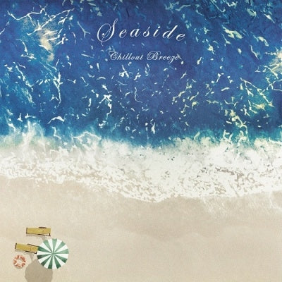 Various Artists - Seaside Chillout Breeze - Japan Vinyl LP Record
