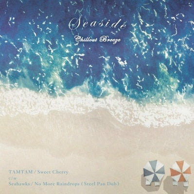 TAMTAM (J-Club) 、 Seahawks - Sweet Cherry / No More Raindrops (Steel Pan Dub) - Japan Vinyl 7inch Record