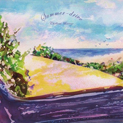 Various Artists - Summer-Drive Chillout Breeze - Japan CD