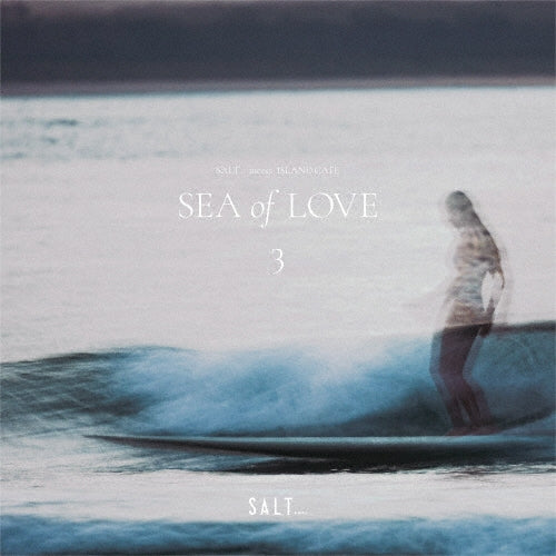 Various Artists  -  Salt... Meets Island Cafe Sea Of Love 3  -  Japan CD