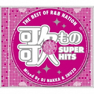 DJ NAKKA & DJ SHUZO - The Best Of R&B Nation  - Japan CD