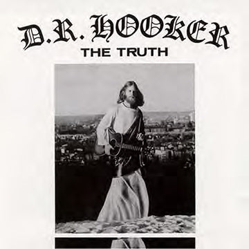 D.R. Hooker - The Truth - Import CD