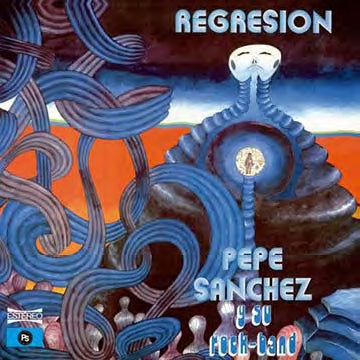 Pepe Sanchez y su Rock Band - Regresion - Import CD Bonus Track