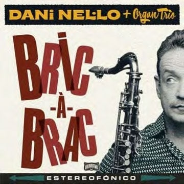 Dani Nel-Lo + Organ Trio - Bric-A-Brac - Import CD