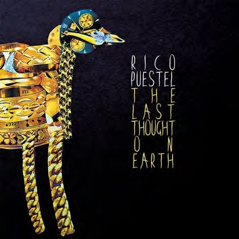 Rico Puestel - The Last Thought On Earth - Import CD