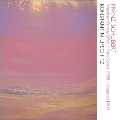 Raykhelson, Igor (1961-) - Schubert Wanderer-Fantasy, Sonata [No.19] D958, Allegretto D915 - Japan CD