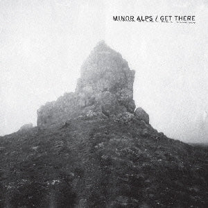 Minor Alps - Get There - Japan CD Bonus Track