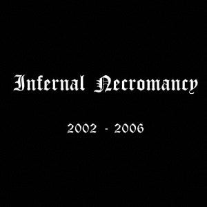 Infernal Necromancy - 2002 - 2006 - Japan CD