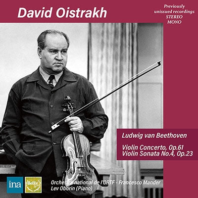 David Oistrakh - Ludwig van Beethoven: Violin Concerto, Op.61 Violin Sonata No.4, Op.23 - Import CD Bonus Track