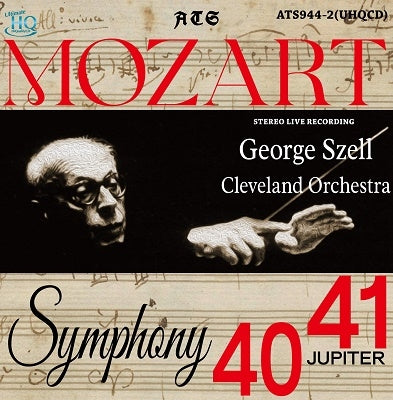 George Szell, Cleveland Orchestra - Ats944-2 モーツァルト:交響曲第40番&響曲第41番「ジュピター」 ジョージ・セル指揮クリーヴランド管弦楽団 - Import UHQCD
