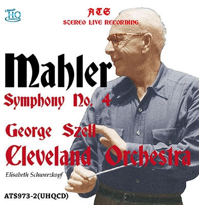 Mahler (1860-1911) - Symphony No.4 : George Szell / Cleveland Orchestra, Elisabeth Schwarzkopf(S)(1968 Stereo)(UHQCD) - Import UHQCD