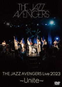 THE JAZZ AVENGERS - THE JAZZ AVENGERS LIVE 2023 ～Unite～ - Japan DVD