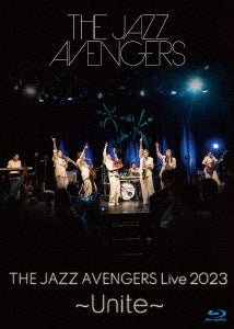 THE JAZZ AVENGERS - THE JAZZ AVENGERS Live 2023 ～Unite～ - Japan Blu-ray Disc