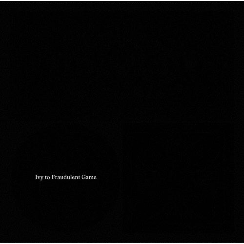 Ivy to Fraudulent Game  -  Ivy To Fraudulent Game   -  Japan CD+DVD Limited Edition