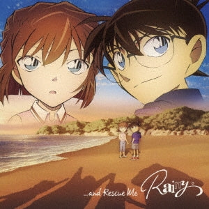 Rainy。 - ...and Rescue Me - Japan CD single Limited Edition