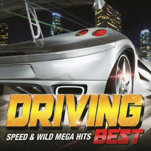 Lyrical Juice 、 Power Music 、 Straight Flush 、 Hym 、 Party Lover's 、 D'Mixmasters 、 Showtek - DRIVING BEST -SPEED & WILD MEGA HITS- - Japan CD