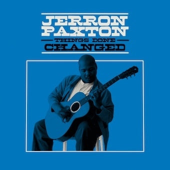 Jerron Paxton - Things Done Changed - Import CD