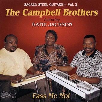 The Campbell Brothers - Pass Me Not - Import CD