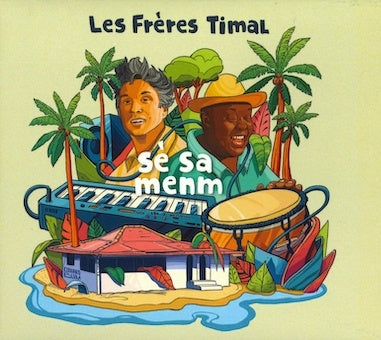 Les Freres Timal - Se Sa Menm - Import CD