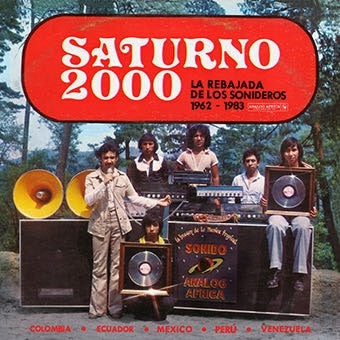 Various Artists - Saturno 2000 La Rebajada De Los Sonideros 1962-1983 - Import Vinyl 2 LP Record