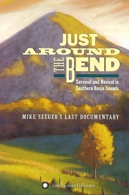 Various Artists - Just Around The Bend: Survival And Revival In Southern Banjo Sounds - Import 2CD+DVD